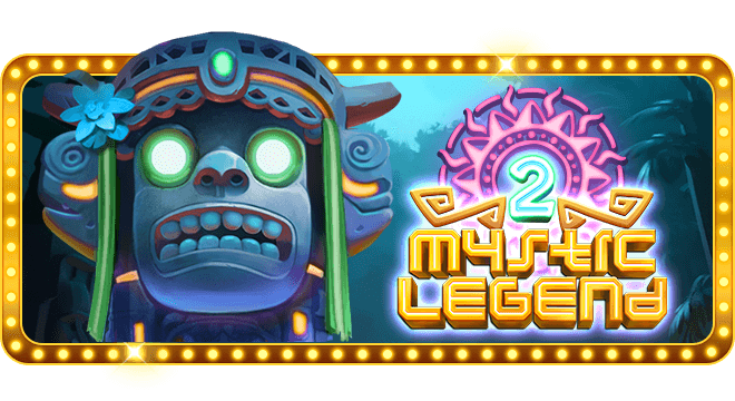 Mystic Legend 2